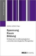 Spannung - Raum - Bildung