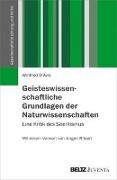 Geisteswissenschaftliche Grundlagen der Naturwissenschaften