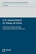 U.S. Government in Times of Crisis