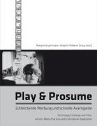 Play and Prosume