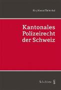 Kantonales Polizeirecht der Schweiz (PrintPlu§)