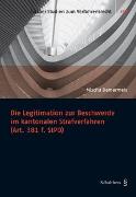 Die Legitimation zur Beschwerde im kantonalen Strafverfahren (Art. 381 f. StPO)