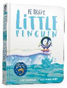 Be Brave Little Penguin Board Book