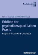 Ethik in der psychotherapeutischen Praxis
