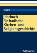 Jahrbuch für badische Kirchen- und Religionsgeschichte. Band 12 (2018)