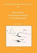 Data Analysis and Signal Processing in Chromatography