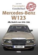 Praxisratgeber Klassikerkauf Mercedes Benz W 123