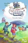 Das Springende Haus: Vorsicht, Vulkan!