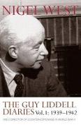 The Guy Liddell Diaries, Volume I