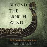 Beyond the North Wind: The Fall and Rise of the Mystic North