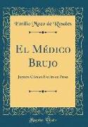 El Médico Brujo