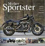 Mythos Harley-Davidson Sportster