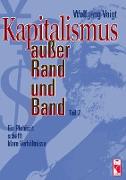 Kapitalismus außer Rand und Band , Teil 2