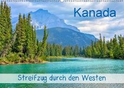 Kanada - Streifzug durch den Westen (Wandkalender 2019 DIN A2 quer)