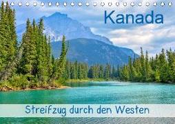 Kanada - Streifzug durch den Westen (Tischkalender 2019 DIN A5 quer)