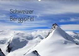 Schweizer Berggipfel (Wandkalender 2019 DIN A2 quer)