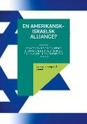 En amerikansk-israelsk alliance?