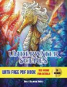 Adult Coloring Books (Underwater Scenes): An adult coloring (colouring) book with 40 underwater coloring pages: Underwater Scenes (Adult colouring (co