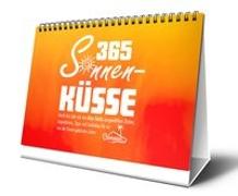 365 Sonnenküsse - Tischkalender mit Zitaten, Sprüchen und Weisheiten