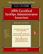 Aws Certified Sysops Administrator Associate All-In-One-Exam Guide (Exam Soa-C01)