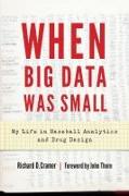 When Big Data Was Small