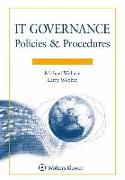 It Governance: Policies and Procedures, 2019 Edition