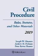 Civil Procedure: Rules, Statutes, and Other Materials, 2019 Supplement