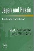 Japan and Russia: Three Centuries of Mutual Images