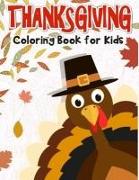 Thanksgiving Coloring Book for Kids: 50 Thanksgiving Coloring Pages for Kids