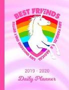 2019 - 2020 Daily Planner: Best Friend Unicorn Rainbow Pink Cover January 19 - December 19 Journal Planner Plan Days, Set Goals & Get Things Done