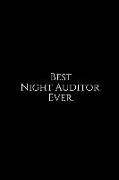 Best Night Auditor. Ever.: A Wide Ruled Notebook