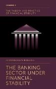 The Banking Sector Under Financial Stability