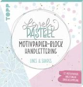 Lovely Pastell Handlettering Motivpapierblock Lines & Shapes