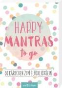 Happy Mantras to go