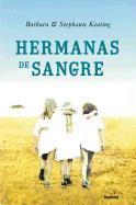 Hermanas de Sangre = Blood Sisters