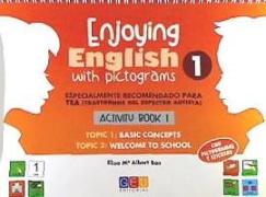 E.P.-ENJOYING ENG.WITH PICTOGRAMS, 1. ACTIVITY BOOK