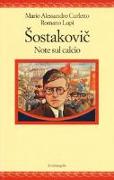 Sostakovich. Note sul calcio