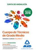 Cuerpo de Técnicos de Grado Medio : Junta de Andalucía. Temario común 1