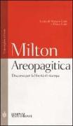 Areopagitica. Discorso per la libertà di stampa. Testo inglese a fronte