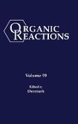 Organic Reactions, Volume 99