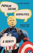 Popular Culture, Geopolitics, and Identity