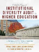 Conducting an Institutional Diversity Audit in Higher Education