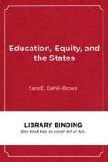 Education, Equity, and the States