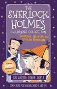The Sherlock Holmes Children's Collection: Shadows, Secrets and Stolen Treasure