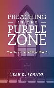 Preaching in the Purple Zone