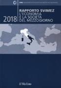 Rapporto Svimez 2018. L'economia e la società del Mezzogiorno