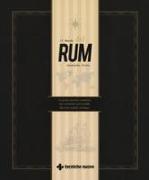 Il mondo del rum. La guida tecnica per orientarsi nel mondo del rum e della cachaça