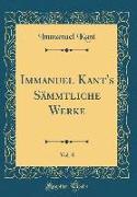 Immanuel Kant's Sämmtliche Werke, Vol. 8 (Classic Reprint)