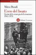 L'eco del boato. Storia della strategia della tensione 1965-1974