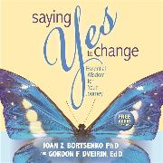 Saying Yes to Change